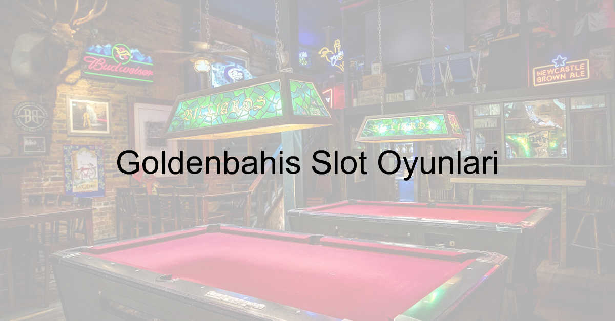 Goldenbahis Slot